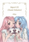 Report 03 : Sweet Delusion - 일러스트랩 스핀오프 스티커북