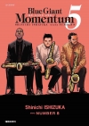 블루자이언트 모멘텀(BLUE GIANT MOMENTUM) 5편